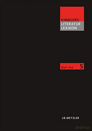Kindlers Literatur Lexikon KLL: Band 5: Duf-Fuz - Heinz Ludwig Arnold [KSIĄŻKA]