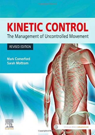 Kinetic Control Revised Edition: The Management of Uncontrolled Movement - Mark Comerford B.Phty MCSP MAPA [KSIĄŻKA]