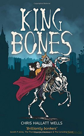 King Bones - Chris Hallatt Wells [KSIĄŻKA]