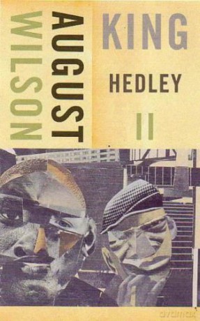 King Hedley II - August Wilson [KSIĄŻKA]