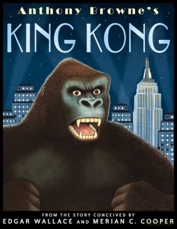 King Kong - Anthony Browne [KSIĄŻKA]