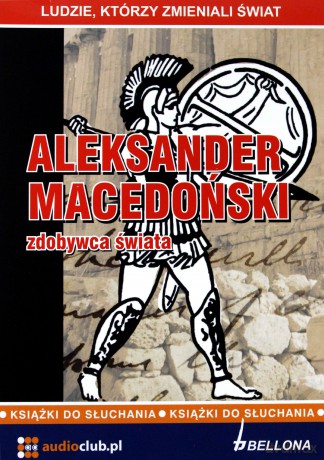 Aleksander Macedoński Książki Do Słuchania - Jarosław Kaniewski (ecopack) [AUDIOBOOK] [CD]