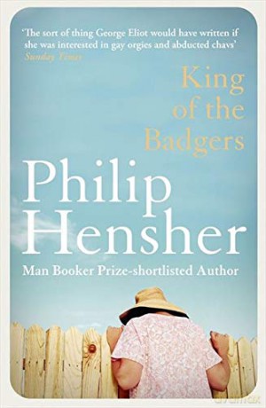 King of the Badgers - Philip Hensher [KSIĄŻKA]
