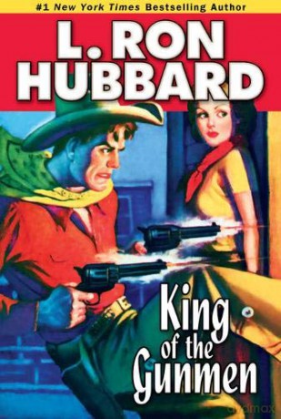 King of the Gunmen Western Short Stories Collection - L. Ron Hubbard [KSIĄŻKA]
