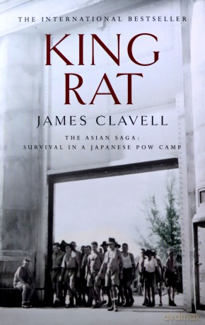 King Rat: The Fourth Novel of the Asian Saga - James Clavell [KSIĄŻKA]