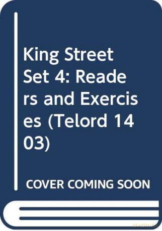 King Street Set 4: Readers And Exercises Telord 1403 - Unknown [KSIĄŻKA]