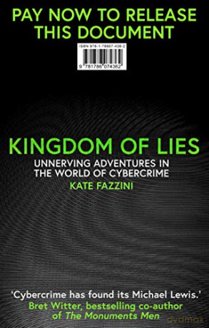 Kingdom of Lies: Adventures in cybercrime - Kate Fazzini [KSIĄŻKA]