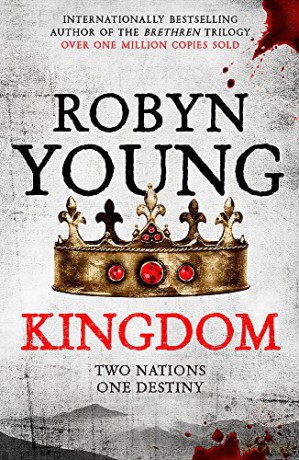 Kingdom: Robert The Bruce, Insurrection Trilogy Book 3 - Robyn Young [KSIĄŻKA]