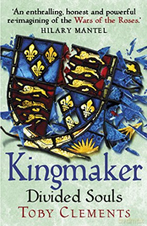 Kingmaker: Divided Souls: Book 3 - Toby Clements [KSIĄŻKA]