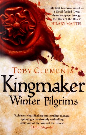 Kingmaker: Winter Pilgrims: Book 1 - Toby Clements [KSIĄŻKA]