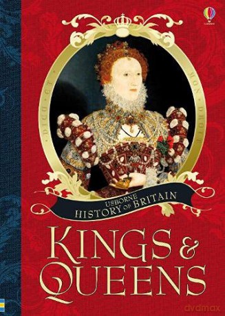 Kings and Queens History of Britain: 1 - Ruth Brocklehurst [KSIĄŻKA]