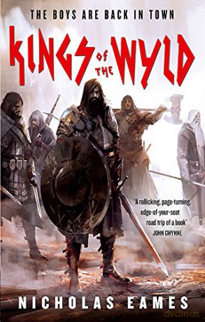 Kings of the Wyld: The Band, Book One - Nicholas Eames [KSIĄŻKA]
