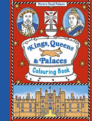 Kings, Queens and Palaces Colouring Book: 1 Colouring Books - Historic Royal Palaces [KSIĄŻKA]
