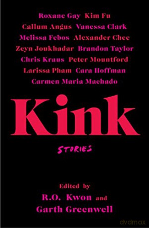 Kink: stories - R.O. Kwon [KSIĄŻKA]