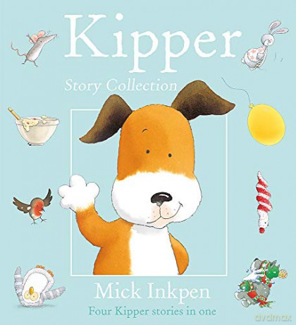 Kipper: Kipper Story Collection - Mick Inkpen [KSIĄŻKA]