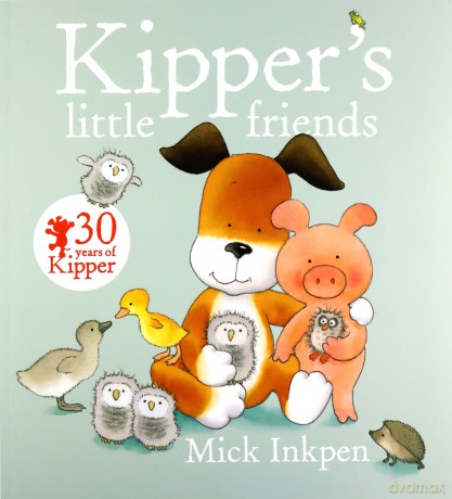Kipper: Kipper's Little Friends - Mick Inkpen [KSIĄŻKA]