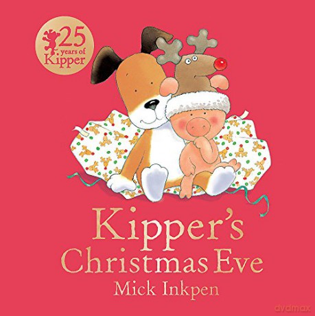 Kipper's Christmas Eve Board Book - Mick Inkpen [KSIĄŻKA]