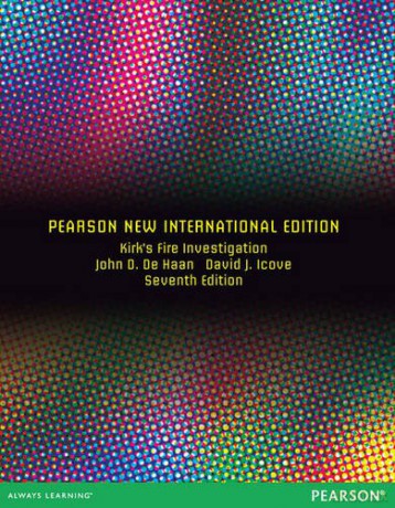Kirk's Fire Investigation: Pearson New International Edition - Gerald Haynes [KSIĄŻKA]