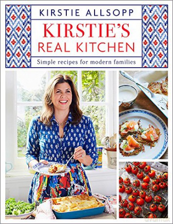 Kirstie's Real Kitchen: Simple recipes for modern families - Kirstie Allsopp [KSIĄŻKA]