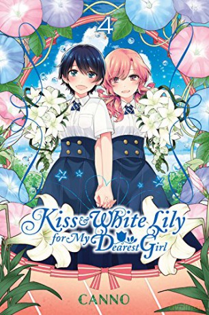 Kiss and White Lily for My Dearest Girl, Vol. 4 - Canno [KSIĄŻKA]