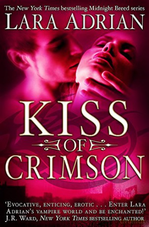 Kiss of Crimson Midnight Breed - Lara Adrian [KSIĄŻKA]