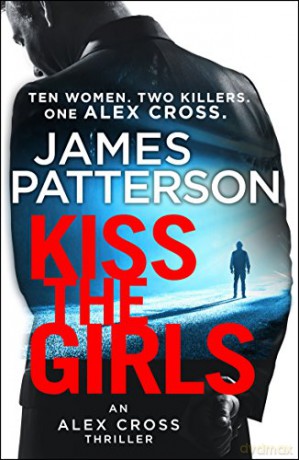 Kiss the Girls: Alex Cross 2 - James Patterson [KSIĄŻKA]