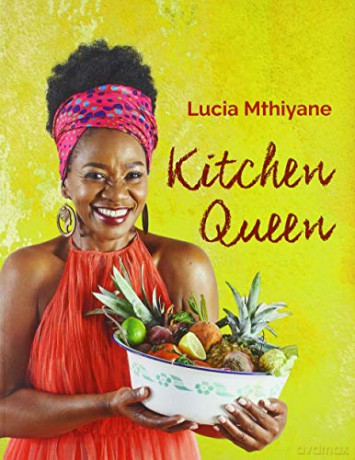 Kitchen Queen - Lucia Mthiyane [KSIĄŻKA]