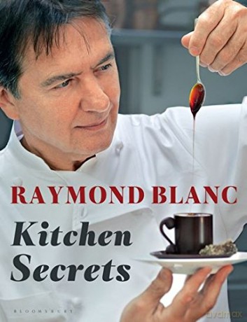 Kitchen Secrets - Raymond Blanc [KSIĄŻKA]
