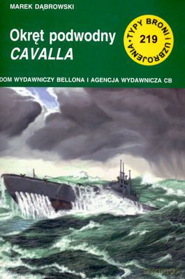 Okręt Podwodny Cavalla - Marek Dąbrowski [KSIĄŻKA]