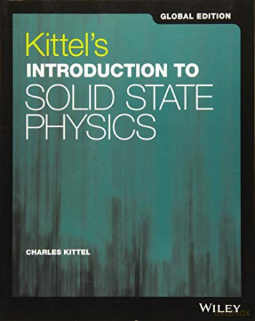 Kittel's Introduction to Solid State Physics - Charles Kittel [KSIĄŻKA]