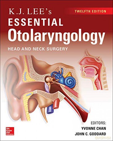 KJ Lee's Essential Otolaryngology, 12th edition INTERNAL MEDICINE - Yvonne Chan [KSIĄŻKA]