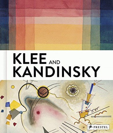 Klee and Kandinsky: Neighbors, Friends, Rivals - Vivian Endicott Barnett [KSIĄŻKA]