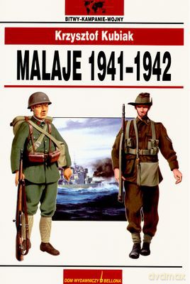 Malaje 1941-1942 - Krzysztof Kubiak [KSIĄŻKA]