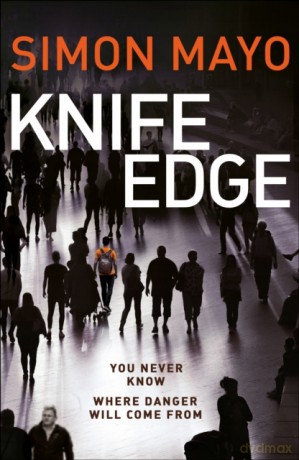 Knife Edge: the gripping Sunday Times bestseller - Simon Mayo [KSIĄŻKA]