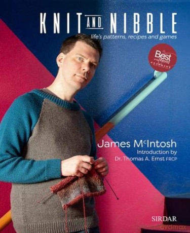 Knit and Nibble: life's patterns, recipes and games - James McIntosh [KSIĄŻKA]