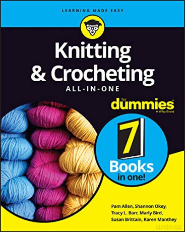 Knitting and Crocheting All-in-One For Dummies - Allen [KSIĄŻKA]