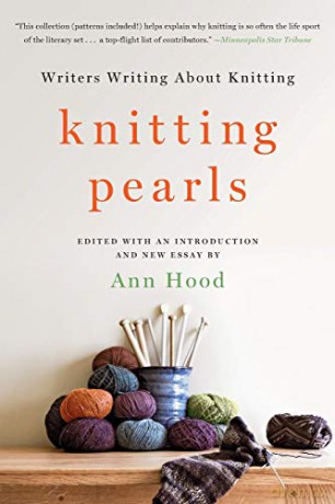 Knitting Pearls: Writers Writing About Knitting - Ann Hood [KSIĄŻKA]
