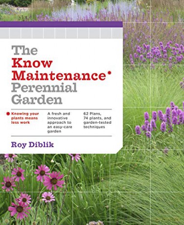 Know Maintenance Perennial Garden - Roy Diblik [KSIĄŻKA]