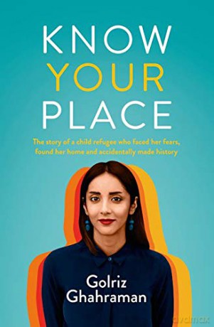 Know Your Place - Golriz Ghahraman [KSIĄŻKA]
