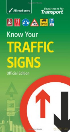 Know your traffic signs - Great Britain: Department for Transport [KSIĄŻKA]