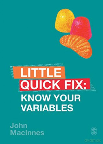 Know Your Variables: Little Quick Fix - John MacInnes [KSIĄŻKA]