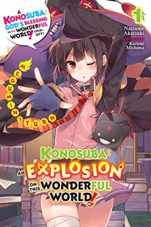 Konosuba: An Explosion on This Wonderful World!, Vol. 1 light novel: Megumin's Turn Konosuba: An Explosion on This Wonderful World! Light Novel - Natsume Akatsuki [KSIĄŻKA]