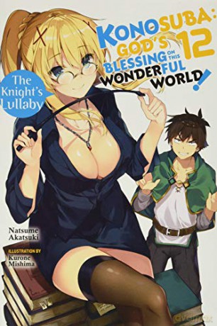 Konosuba: God's Blessing on This Wonderful World!, Vol. 12 light novel: The Knight's Lullaby Konosuba Light Novel - Natsume Akatsuki [KSIĄŻKA]