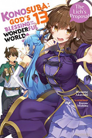Konosuba: God's Blessing on This Wonderful World!, Vol. 13 light novel: The Lich's Proposal Konosuba Light Novel - Natsume Akatsuki [KSIĄŻKA]