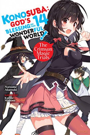 Konosuba: God's Blessing on This Wonderful World!, Vol. 14 light novel: The Crimson Magic Trials Konosuba Light Novel - Natsume Akatsuki [KSIĄŻKA]