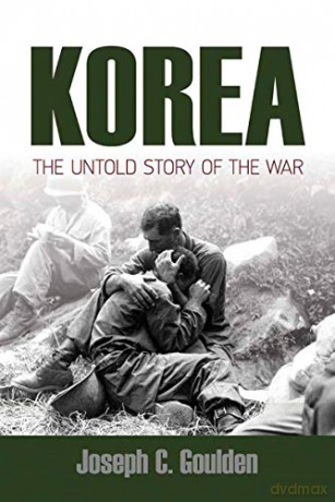 Korea: The Untold Story of the War - Joseph Goulden [KSIĄŻKA]