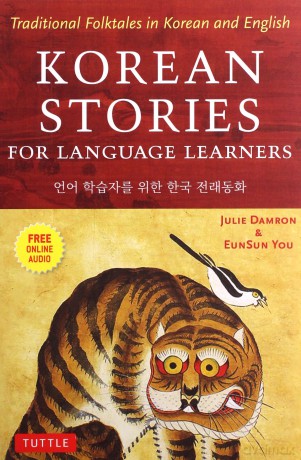 Korean Stories For Language Learners: Traditional Folktales in Korean and English Free Audio CD Included - Julie Damron [KSIĄŻKA]