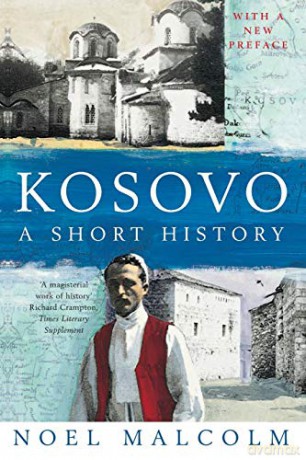 Kosovo: a Short History - Noel Malcolm [KSIĄŻKA]