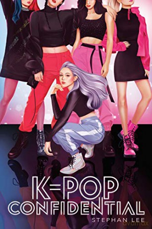 K-Pop Confidential: the must-read novel for all K-pop fans! - Stephan Lee [KSIĄŻKA]