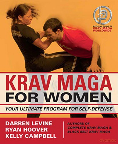 Krav Maga for Women: Your Ultimate Program for Self Defense - Darren Levine [KSIĄŻKA]